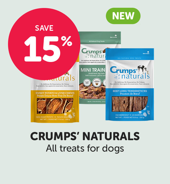 SAVE 15% CRUMPS' NATURALS All treats for dogs