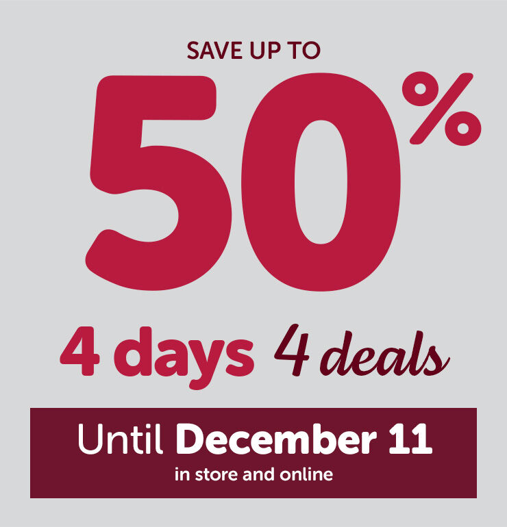 4 days | 4 deals December 8 to 11, 2022