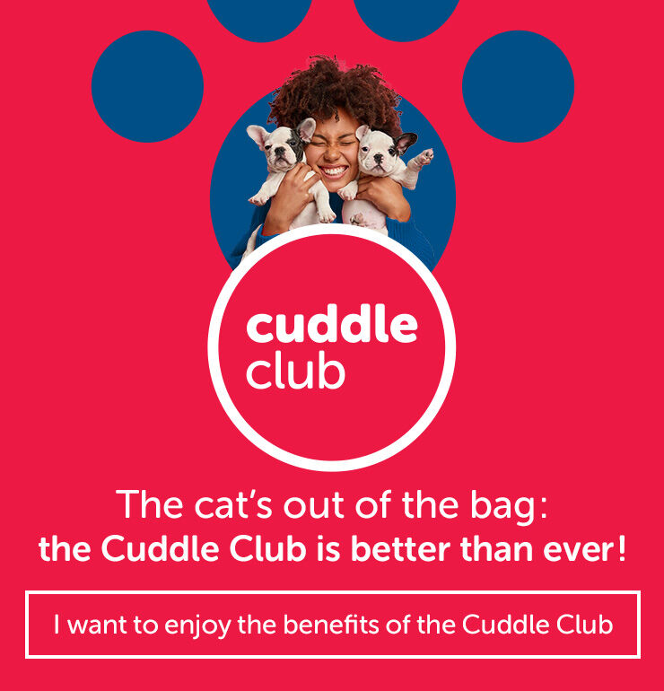 Become a Cuddle Club member and enjoy all the benefits