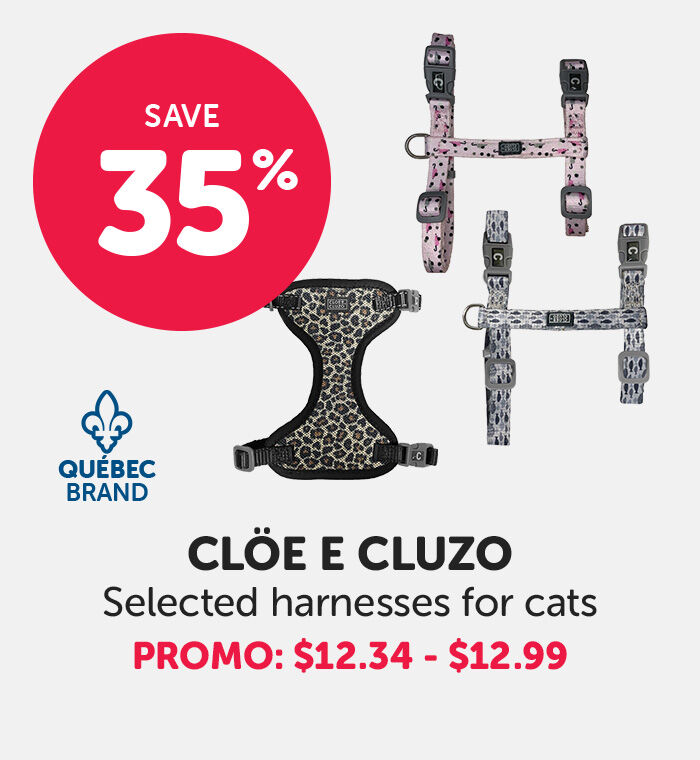 Save 35% CLÖE E CLUZO Selected harnesses for cats