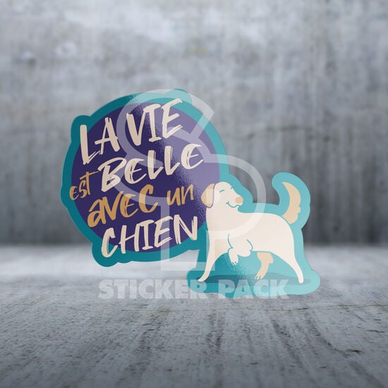 Autocollant citations de chien La vie est belle avec un chien Image NaN