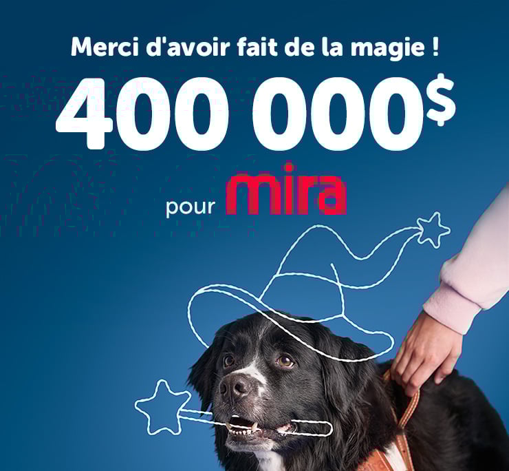 Mondou est fier de remettre 350 000 $ à la fondation Mira.