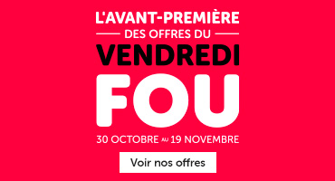 L'avant-première des offres du Vendredi fou du jeudi 30 octobre au mercredi 19 novembre 2025.
