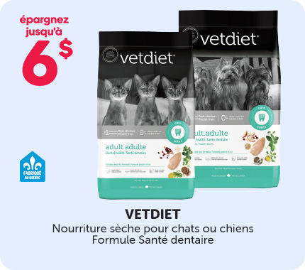 Épargnez jusqu’à 6 $ sur la nourriture sèche Vetdiet pour chats ou chiens, formule santé dentaire, fabriquée au Québec.