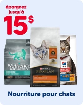 ÉPARGNEZ JUSQU'À 15$ - Nourriture pour chats
