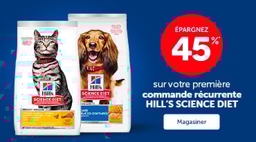 Épargnez 45 % sur votre première commande récurrente Hill’s Science Diet
