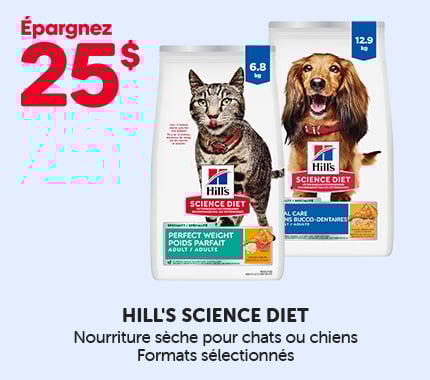 Épargnez 25 $ sur des formats sélectionnés de nourriture sèche Hill's Science Diet pour chats ou chiens.