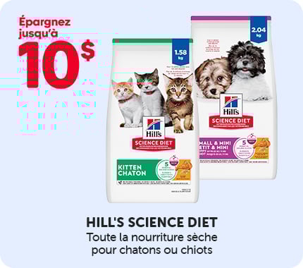 Nourriture sèche Hill’s Science Diet pour chats ou chiots, avec promotion jusqu’à 10 $ de rabais.