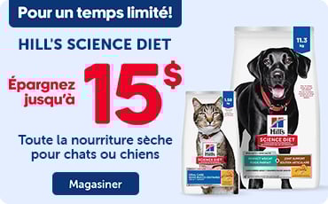 Pour un temps limité, épargnez jusqu'à 15$ sur toute la nourriture sèche Hill's Science Diet pour chats et chiens.