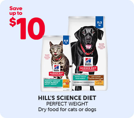 Advertisement for Hill’s Science Diet Perfect Weight pet food. Two bags are shown: one cat food bag and one dog food bag. Promotional text reads “Save up to $10.” Additional text states “Dry food for cats or dogs”.