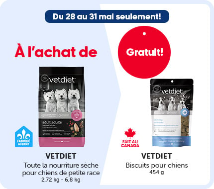 Promotion Vetdiet valide du 28 au 31 mai seulement. À l’achat de nourriture sèche Vetdiet pour chiens de petites races (2,72 kg à 6,8 kg), obtenez gratuitement des biscuits pour chiens Vetdiet de 454 g.