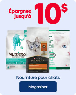 Épargnez jusqu'à 10$ - Nourriture pour chats