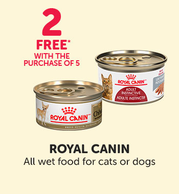 Get 2 free cans with the purchase of 5 Royal Canin wet for cats or dogs of the same size and animal type.  
