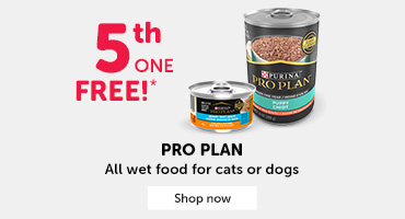 Get the 5th one free with the purchase of all Pro Plan wet food for cats or dogs. 