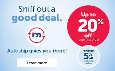 Autoship gives you more! Save up to 20% on your initial order. 