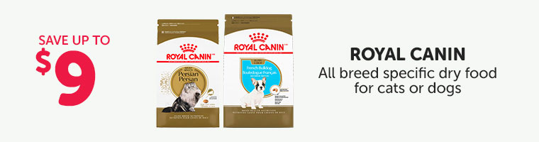 Save up to $9 on Royal Canin breed specific dry food for cats or dogs.