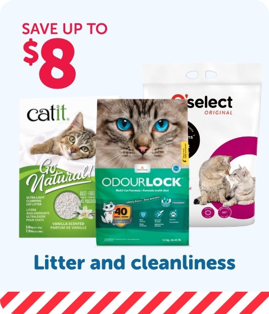 Save up to $8 - Litter and cleanliness