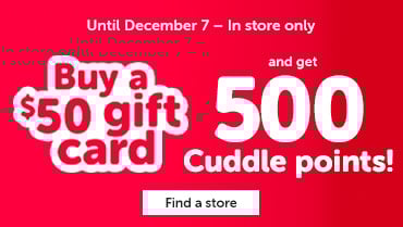 From December 4 to 7, 2025, in-store only, buy a $50 gift card and get 500 Câlin points*