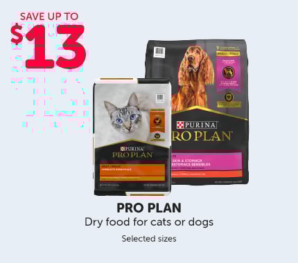 Bags of Pro Plan dry food forpets. Save up to $13 on Pro Plan dry food for cats or dogs, selected sizes.