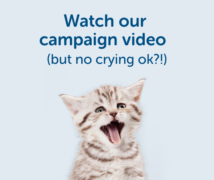 Watch our campaign video